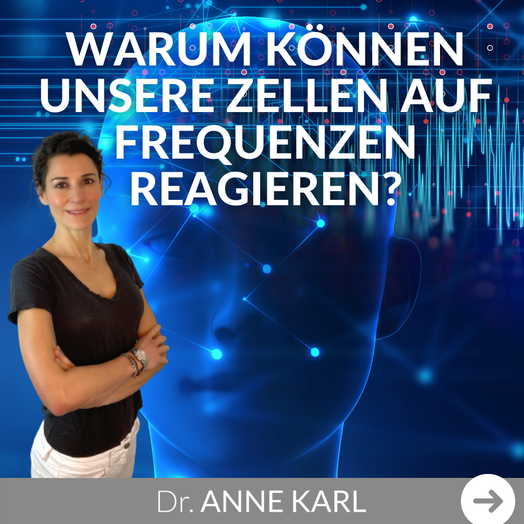 Warum können unsere Zellen auf Frequenzen reagieren?