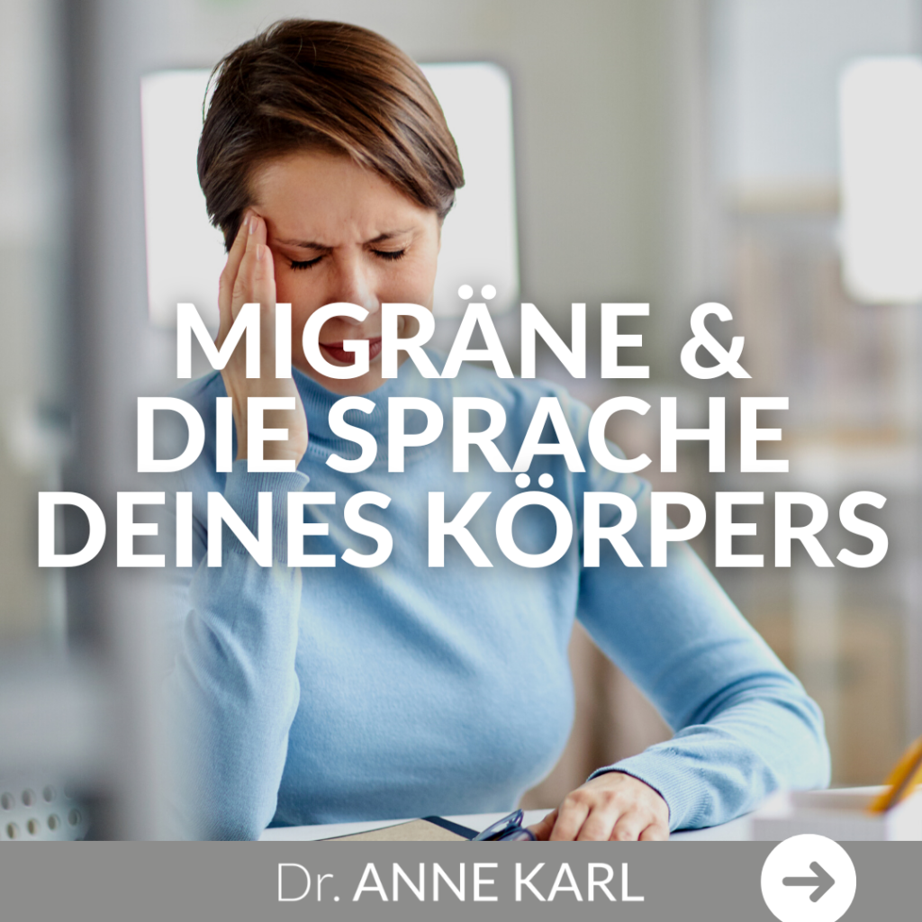 Migräne und die Sprache deines Körpers