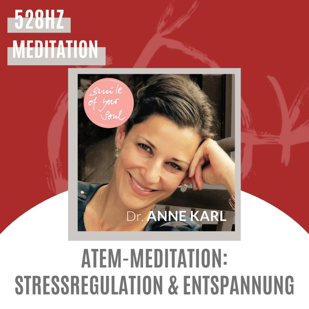 Atem-Meditation by Dr. Anne Karl